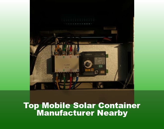 Top Mobile Solar Container Manufacturer Nearby